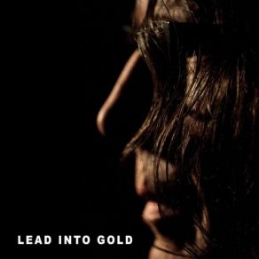 Download track To The Throat Paul Barker, Lead Into Gold