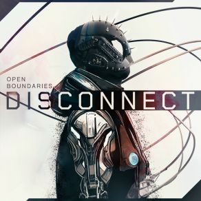 Download track Disconnect Open Boundaries