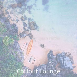 Download track Tranquil Summer 2021 Chillout Lounge