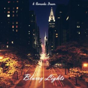 Download track A Dreamy Night (Interlude) Blurry Lights