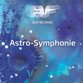 Download track Origine Des Éléments Big Band De L'Oeuf