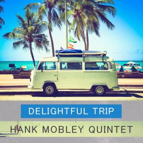 Download track Thad's Blues Hank Mobley Quintet