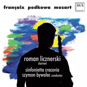 Download track Clarinet Concerto: IV. Allegrissimo Roman Licznerski