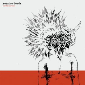 Download track Parallel Universe Routine Death