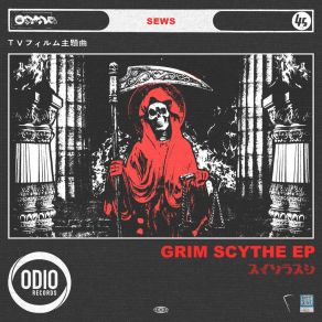 Download track Grim Scythe (Original Mix) SEWS