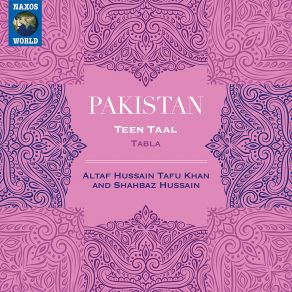 Download track Teen Taal (2) [Live] Shahbaz Hussain, Altaf Hussain Tafu Khan