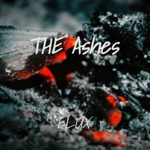 Download track The Ashes Elux