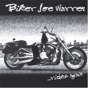 Download track I'M The One Biker Joe Warren