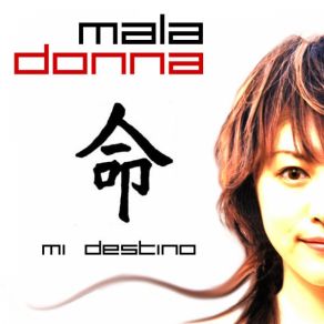 Download track Mi Destino Mala Donna