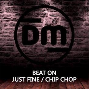 Download track Just Fine (Original Mix) On Beat