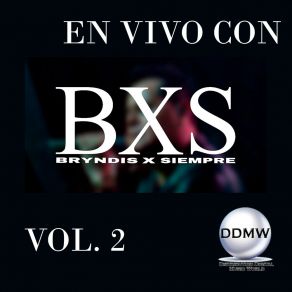 Download track Yo Vendo Unos Ojos Negros (En Vivo) BXS