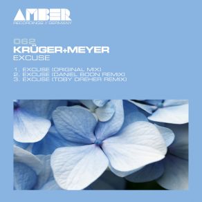 Download track Excuse (Daniel Boon Remix) Krüger + MeyerDaniel Boon