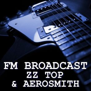 Download track Livin' On The Edge (Live) ZZ Top, Aerosmith