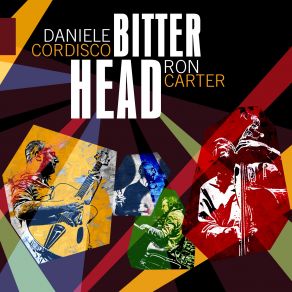 Download track Come Rain Or Come Shine Ron Carter, Daniele Cordisco