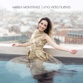 Download track Una Vida Nueva Mireia Montavez