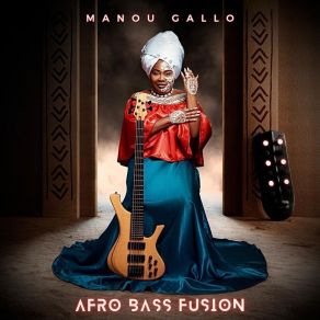 Download track Afro Bass Fusion Manou Gallo