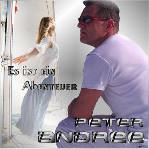 Download track Es Ist Ein Abenteuer Peter Andre