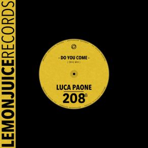 Download track Do You Come Luca Paone