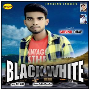 Download track Black White Gobind Dhap