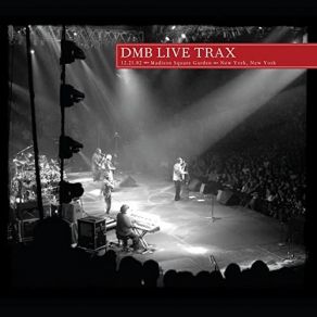 Download track Digging A Ditch (Live At Madison Square Garden, New York, NY 12.21.02) Dave Matthews Band, New York