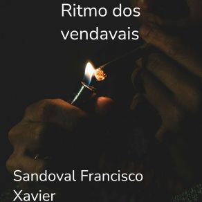 Download track Ritmo Dos Vendavais Sandoval Francisco Xavier