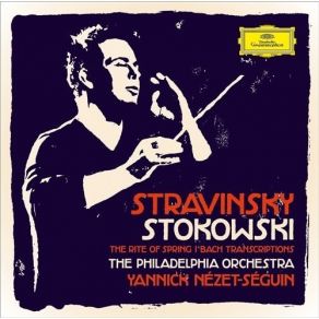 Download track 01.13 Yannick Nezet-Seguin. Philadelphia Orchestra - Stravinsky. The Rite Of Spring - Part 2. Ritual Action Of The Ancestors Philadelphia Orchestra, The