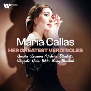 Download track La Traviata, Act 1- -Follie! Follie! Delirio Vano È Questo! - (Violetta) Maria Callas