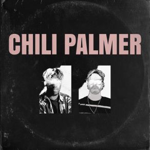 Download track Intro CHILI PALMER