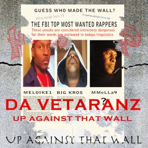 Download track Up Against That Wall Da Vetaranz