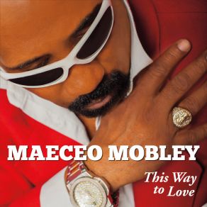 Download track One Woman Man Maeceo Mobley