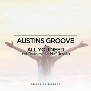 Download track All You Need (Instrumental Mix) Austins Groove