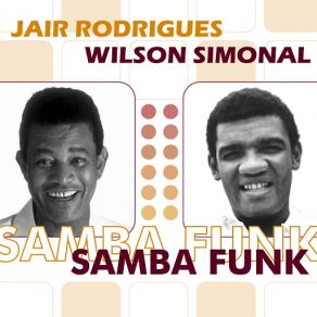 Download track Tristeza Wilson Simonal, Jair Rodrigues