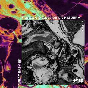 Download track What Easy (Eydrian Rmx) Juan De La Higuera