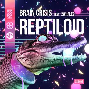 Download track Reptiloid 2WhalesBrain Crisis