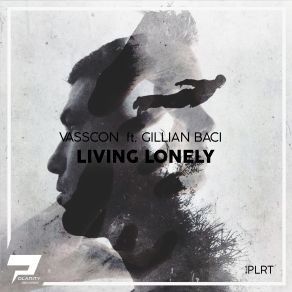 Download track Living Lonely (Goji Berry Alternative Mix) Vasscon, Angelo-K, Gillian Baci