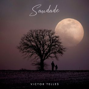 Download track Saudade Victor Telles