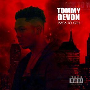 Download track Must Not Know Tommy Devon