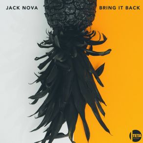 Download track Bring It Back (Extended Mix) Jack Nova