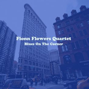 Download track I Remember Clifford Fionn Flowers Quartet