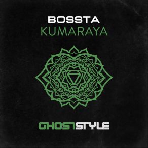 Download track Kumaraya (Extended Mix) Bossta