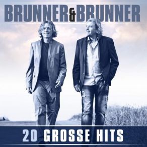 Download track Ich Werde Niemals Aufhör'n Dich Zu Lieben Brunner & Brunner