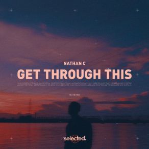 Download track Get Through This (Extended) Nathan C