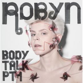 Download track Don'T Fucking Tell Me What To Do Robyn