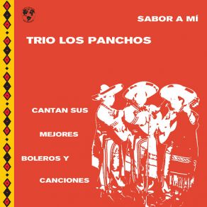 Download track No Me Quieras Tanto Trio Los Panchos