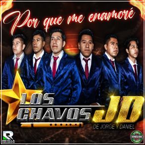 Download track Cumbia De Las Celosas LOS CHAVOS JD DE JORGE