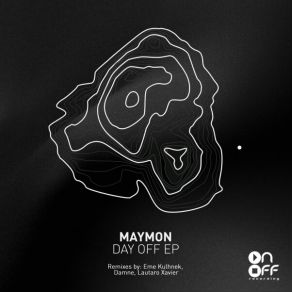 Download track Day Off (Eme Kulhnek Remix) MAYMON