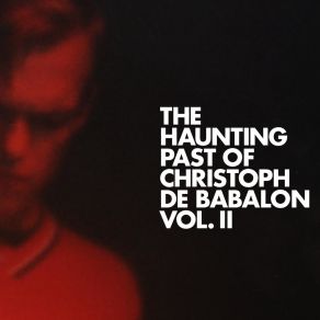 Download track Alpenglühen Christoph De Babalon