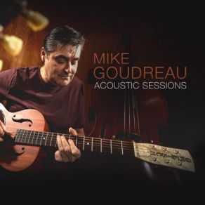 Download track Everybody Breaks The Rules Mike Goudreau