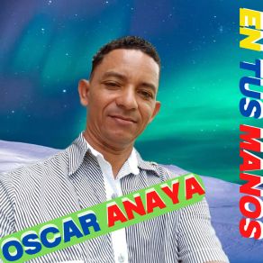 Download track La Vida Del Hombre Oscar Anaya