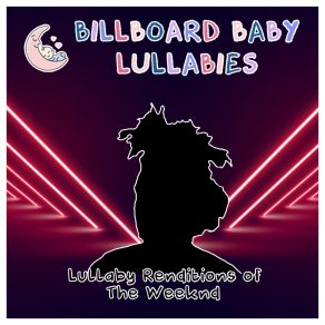 Download track After Hours Billboard Baby Lullabies